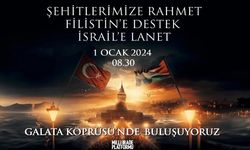 Milli İrade Platformu üyeleri şehitler ve Gazze için 1 Ocak'ta Galata'da buluşacak