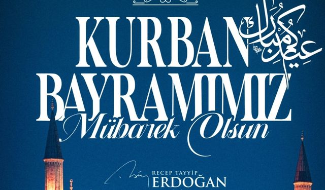 Erdoğan'dan Kurban Bayramı paylaşımı
