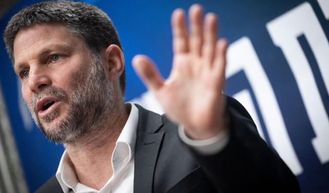 Smotrich: Gazze'de kaçmayanlar açlıktan ölebilir