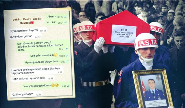 Kız kardeşine 'rüyan gerçek olsun' dedi, şehit düştü