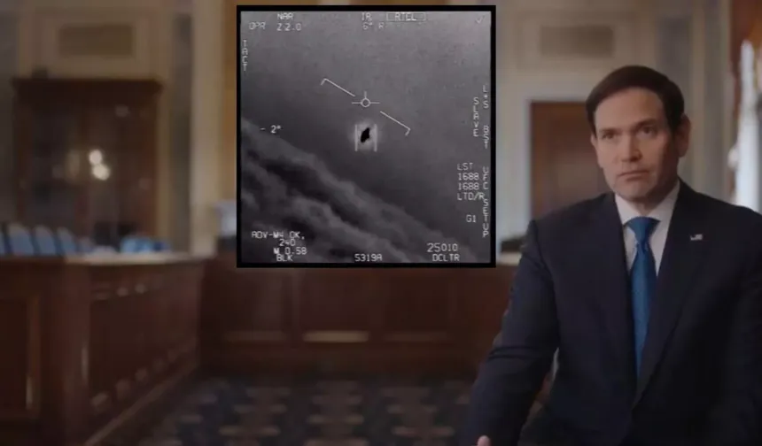 Rubio'dan UFO itirafı: Tesislerin üzerinde bize ait olmayan şeyler dolaşıyor